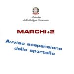 SOSPESE LE AGEVOLAZIONI ALLE IMPRESE PREVISTE DAL BANDO MARCHI+2